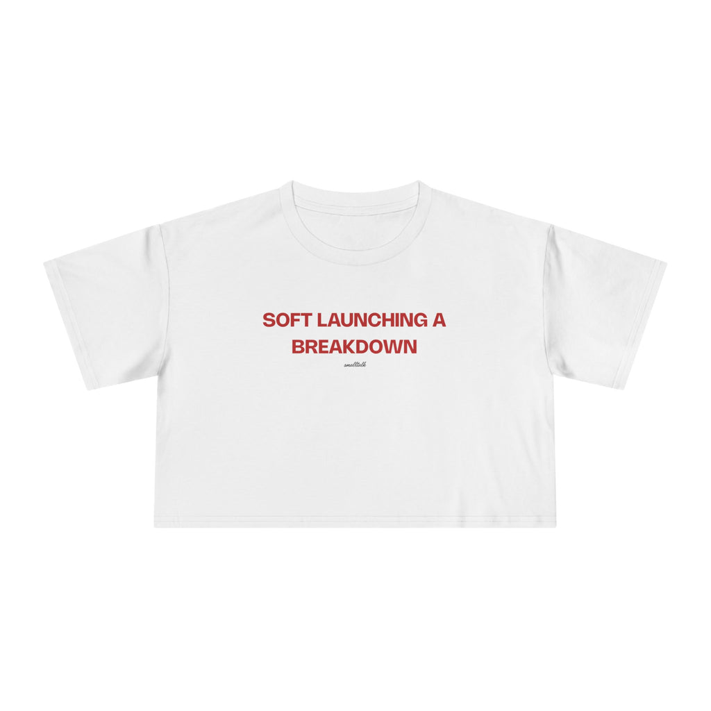 Soft Launching a Breakdown